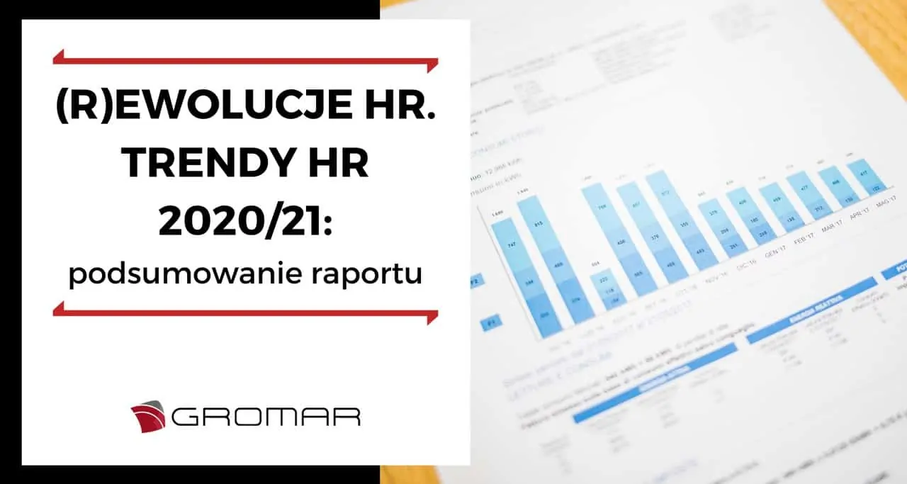 (R)ewolucje HR. Trendy HR 2020/21: podsumowanie raportu