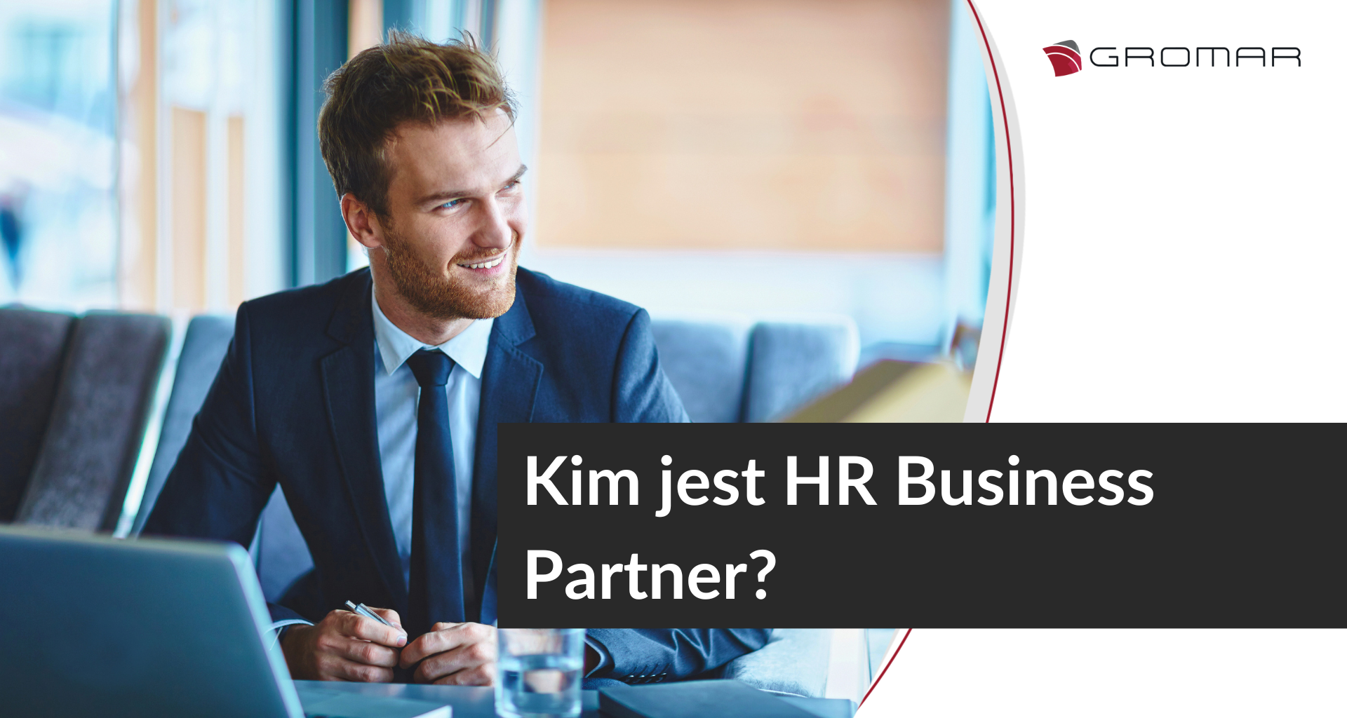 Kim jest HR Business Partner?