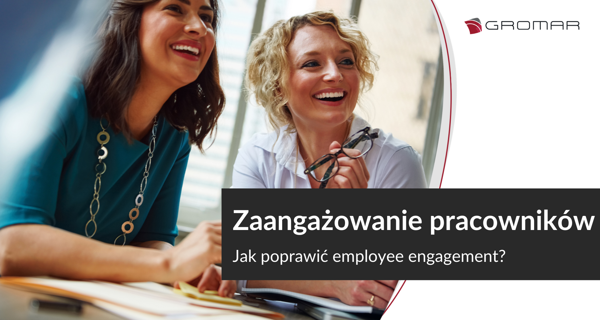 Zaangażowanie Pracowników: jak poprawić employee engagement?