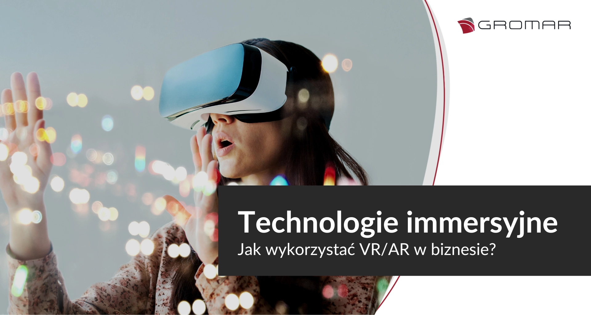 Technologie immersyjne VR/AR